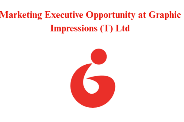 Marketing Executive Opportunity at Graphic Impressions (T) Ltd