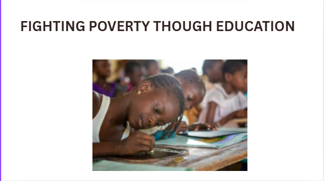 FIGHTING POVERTY THROUGH EDUCATION