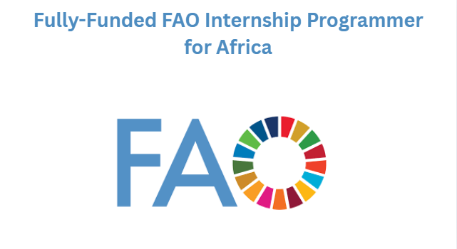 FULLY-FUNDED FAO INTERNSHIP PROGRAMMER FOR AFRICA