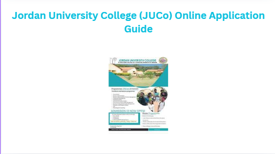 Jordan University College (JUCo) Online Application Guide
